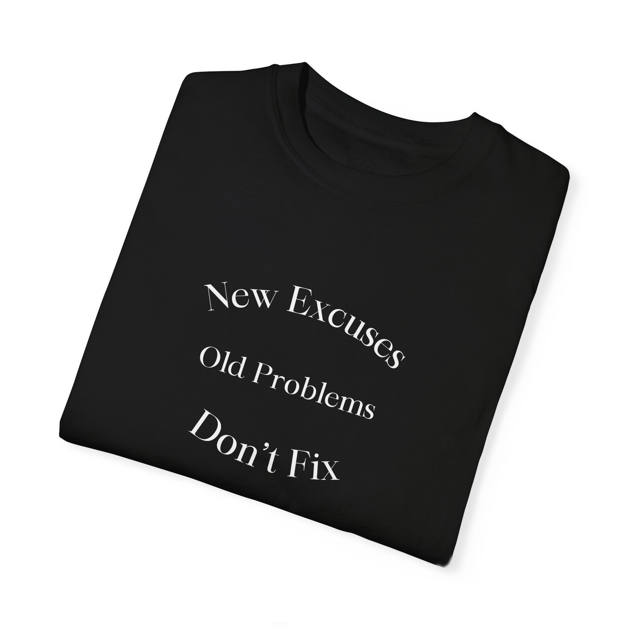 New Excuses Don&