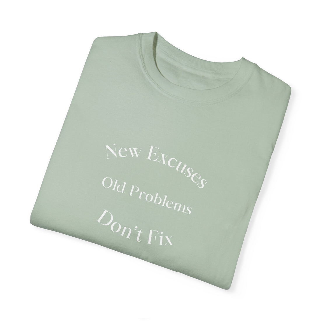 New Excuses Don&