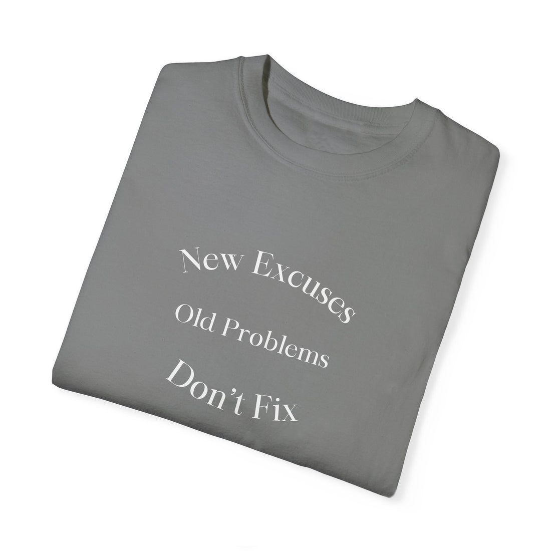 New Excuses Don&