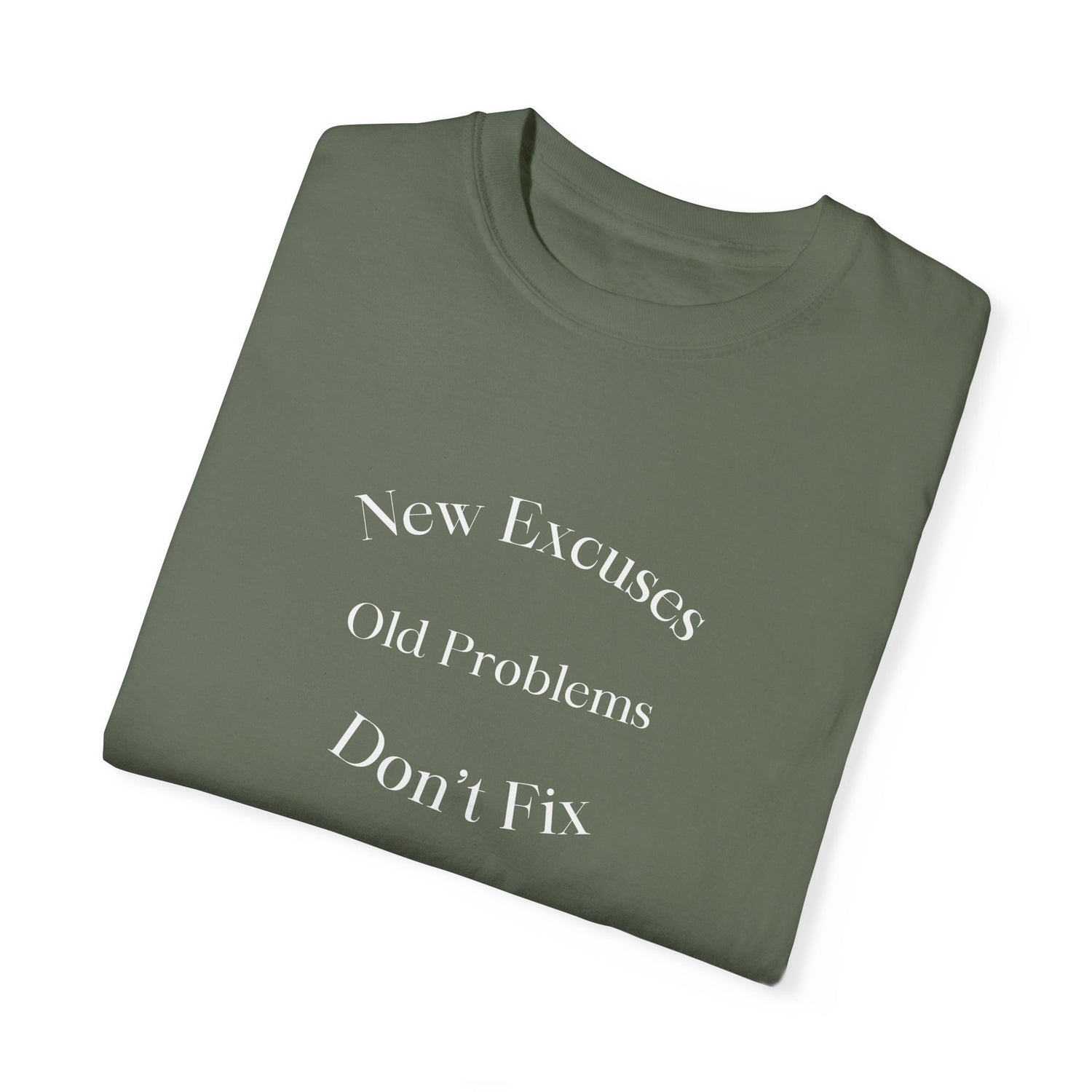 New Excuses Don&