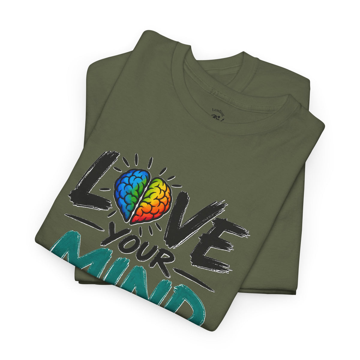 Love Your Mind T-Shirt — Mental Health Awareness Tee with Colorful Brain Design